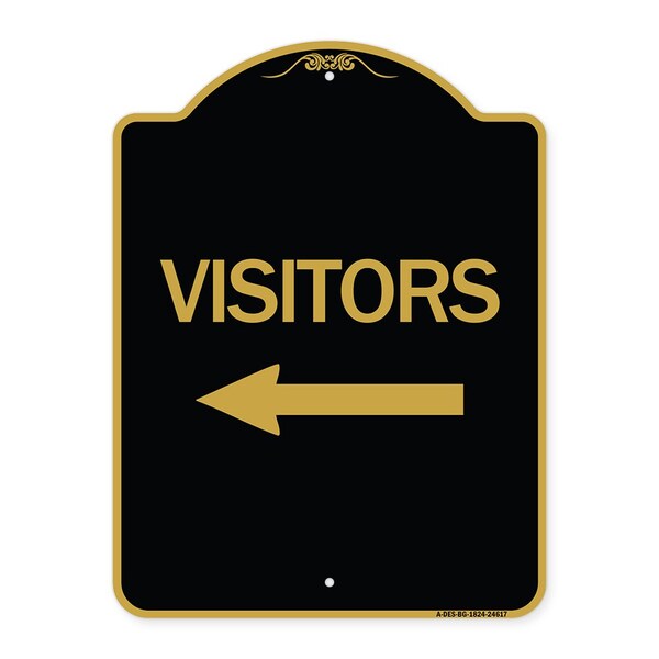 Designer Series Sign Visitors W/ Left Arrow, Black & Gold Aluminum Sign, 18" x 24", BG-1824-24617